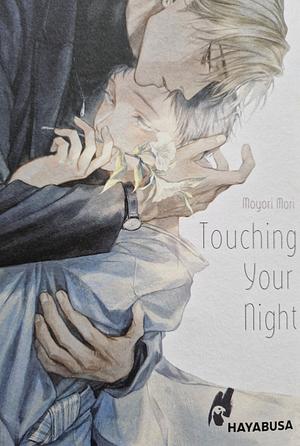 Touching your night by Moyori Mori