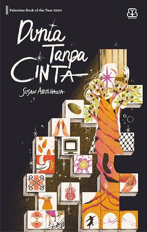 Dunia Tanpa Cinta by Susan Abulhawa
