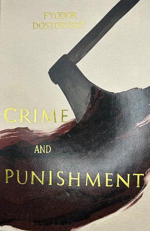 Crime and Punishment (Collector's Editions) by Fyodor Dostoevsky