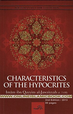 Characteristics of the Hypocrites by Ibn Qayyim Al - Jawziyyah