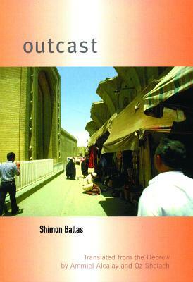 Outcast by Shimon Ballas