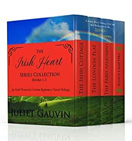 The Irish Heart Series Collection: An Irish Women's Fiction Romance Novel Trilogy by Juliet Gauvin