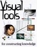 Visual Tools for Constructing Knowledge by David Hyerle