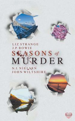 Seasons of Murder by Liz Strange, John Wiltshire, N. J. Nielseni