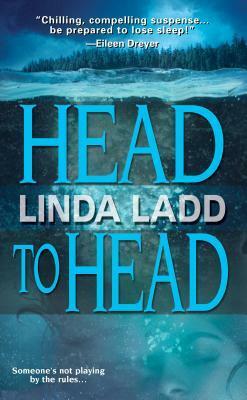 Head to Head by Linda Ladd