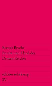 Furcht und Elend des Dritten Reiches by Bertolt Brecht