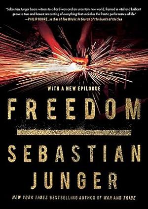 Freedom by Sebastian Junger