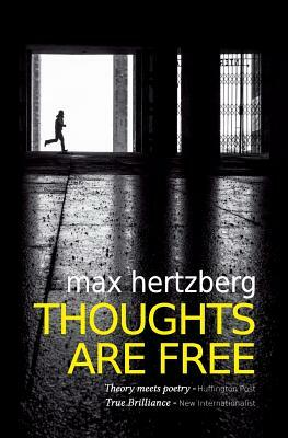 Thoughts Are Free by Max Hertzberg