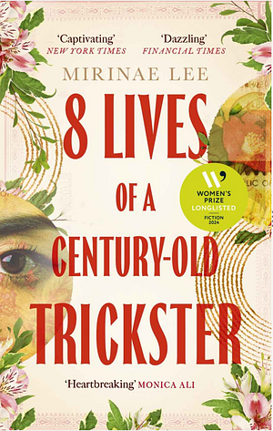 8 Lives of a Century-Old Trickster by Mirinae Lee