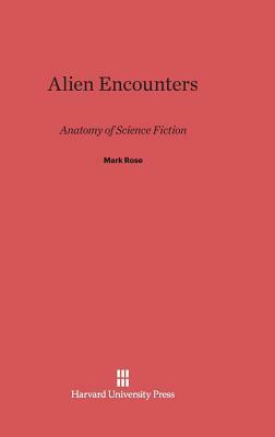 Alien Encounters by Mark Rose