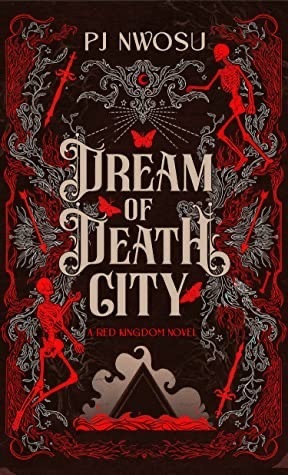 Dream of Death City by P.J. Nwosu