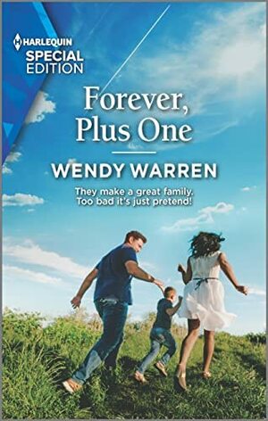 Forever, Plus One by Wendy Warren