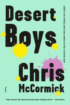 Desert Boys: Fiction by Chris McCormick