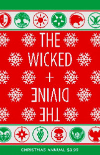 The Wicked + The Divine: Christmas Annual #1 by Jamie McKelvie, Rachael Stott, Chynna Flores, Matt Wilson, Carla Speed McNeil, Kieron Gillen, Kris Anka, Emma Vieceli