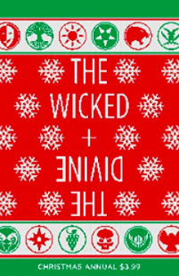 The Wicked + The Divine: Christmas Annual #1 by Emma Vieceli, Carla Speed McNeil, Kris Anka, Matt Wilson, Kieron Gillen, Jamie McKelvie, Rachael Stott, Chynna Flores