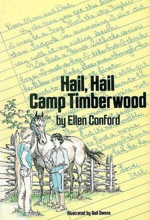Hail, Hail, Camp Timberwood by Ellen Conford