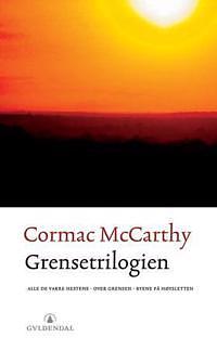 Grensetrilogien by Cormac McCarthy