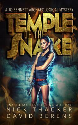 Temple of the Snake: An Archeological Mystery by Nick Thacker, David Berens
