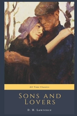 Sons and Lovers by D.H. Lawrence