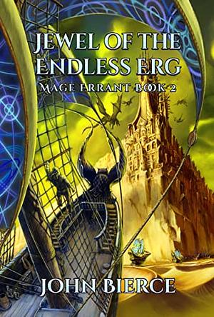 Jewel of the Endless Erg by John Bierce