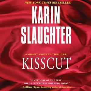 Kisscut by Karin Slaughter