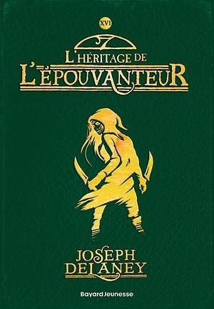 L'héritage de l'Epouvanteur by Joseph Delaney