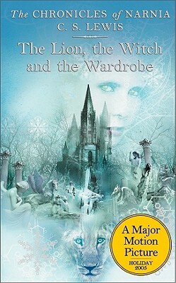 The Lion, the Witch and the Wardrobe by C.S. Lewis