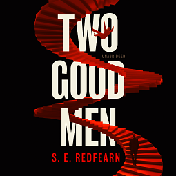 Two Good Men by S.E. Redfearn