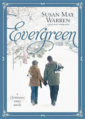 Evergreen by Susan May Warren