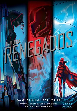 Trilogia Renegados by Marissa Meyer