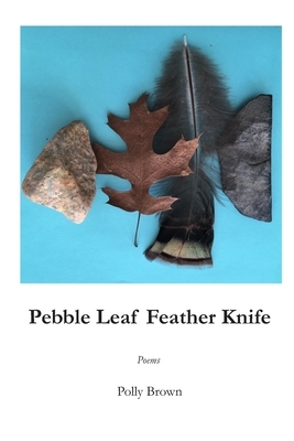 Pebble Leaf Feather Knife by Polly Brown
