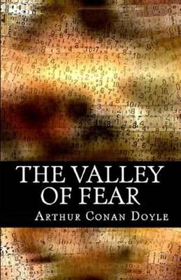 The Valley of Fear Illustrated by Arthur Conan Doyle