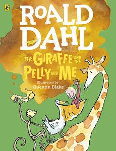 The Giraffe and the Pelly and Me (Colour Edition) by Roald Dahl