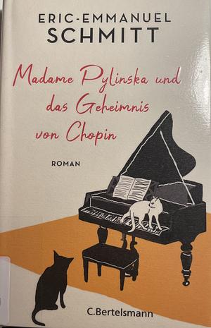 Madame Pylinska und das Geheimnis von Chopin by Éric-Emmanuel Schmitt