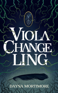 Viola Changeling by Dayna Mortimore