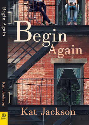 Begin Again by Kat Jackson