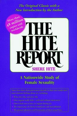 The Hite Report: A Nationwide Study of Female Sexuality by Shere Hite