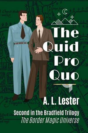 The Quid Pro Quo by A.L. Lester