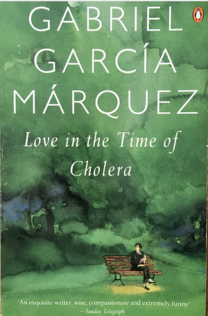 Love in the Time of Cholera by Gabriel García Márquez