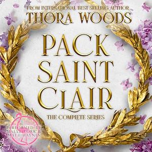 Pack Saint Clair: The Complete Series by Thora Woods