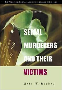 Serial Murderers and Their Victims With CDROM by Eric W. Hickey