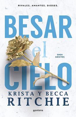 Besar el cielo by Krista Ritchie, Elena Macián Masip, Becca Ritchie