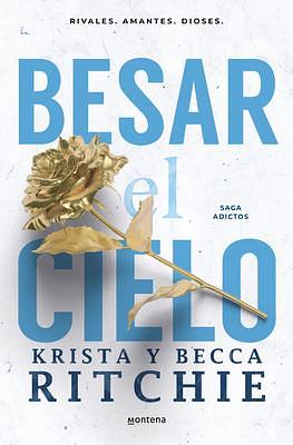 Besar el cielo by Elena Macián Masip, Krista Ritchie, Becca Ritchie