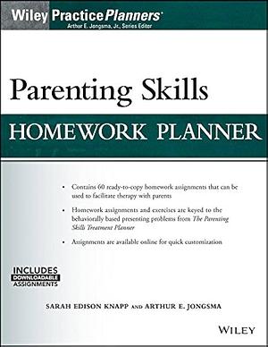 Parenting Skills Homework Planner by David J. Berghuis, Sarah Edison Knapp