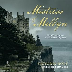 Mistress of Mellyn by Victoria Holt