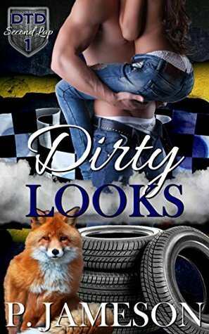 Dirty Looks by P. Jameson