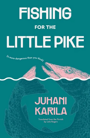 Fishing for the Little Pike by Juhani Karila