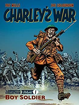 Charley's War Book 1 by Pat Mills