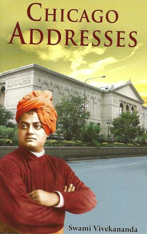 Chicago Addresses by Vivekananda