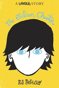 The Julian Chapter by R.J. Palacio